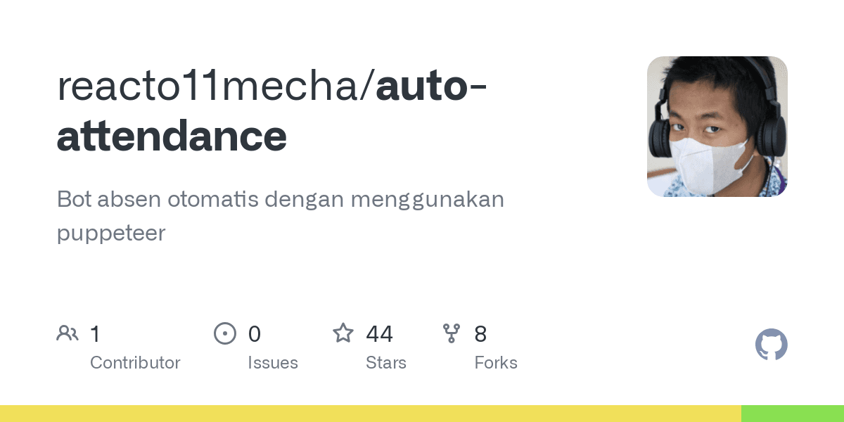 Gambar open graph github dari repositor https://github.com/reacto11mecha/auto-attendance